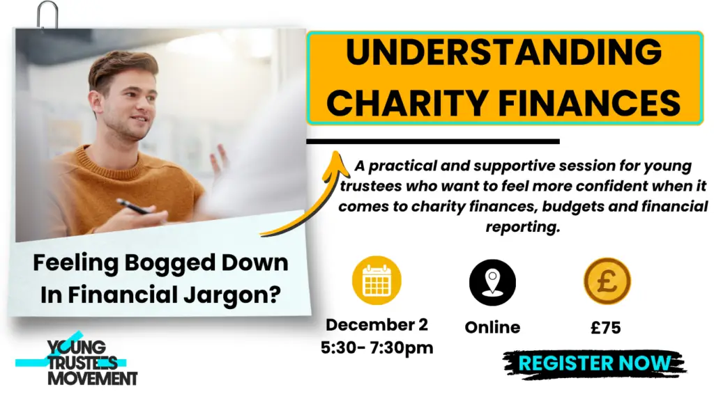 Graphic design advertising the young Trustees Movement event. Understanding Cjharity Finances