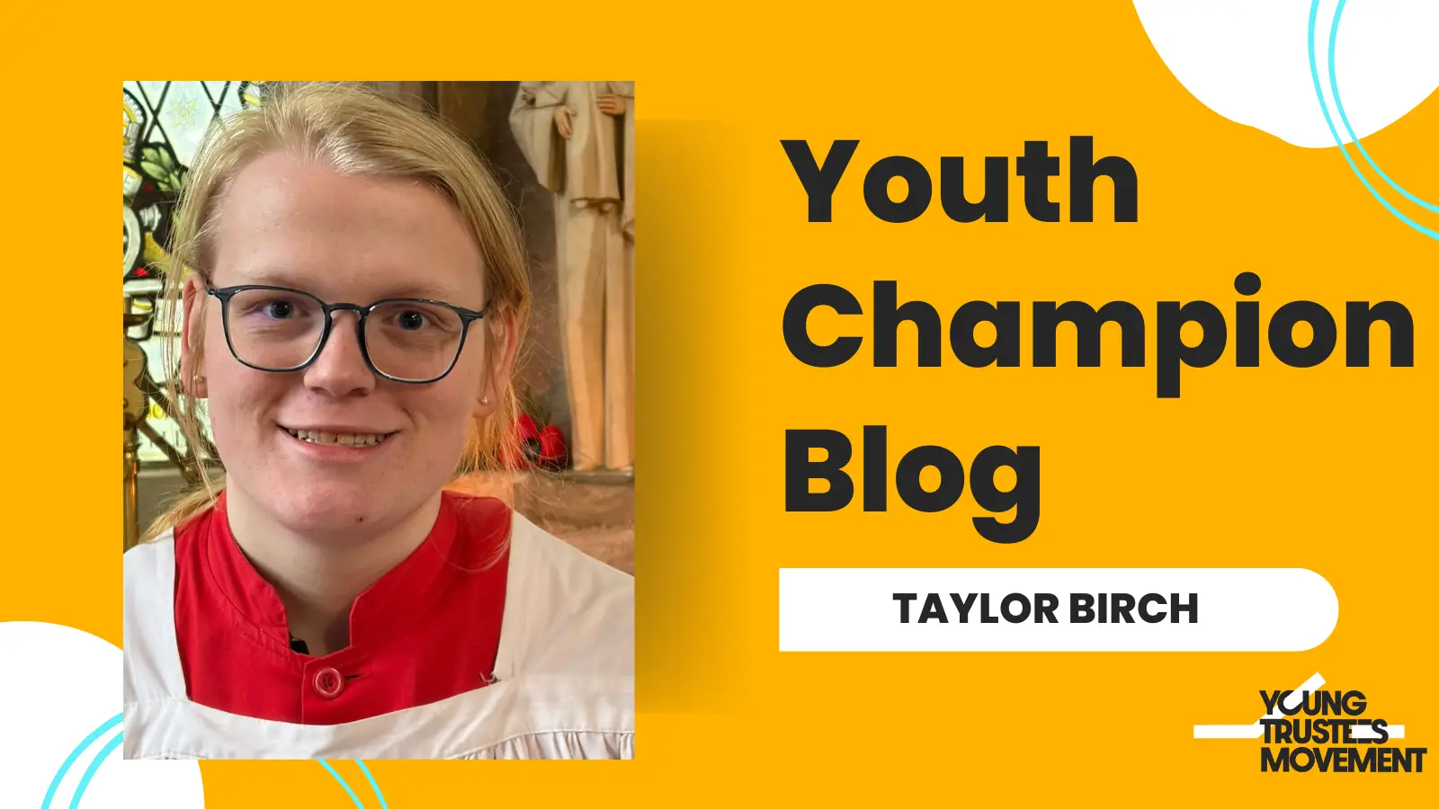 Taylor Birch smiling, wearing a white polo outfit with a red coller, pictured against a Young Trustees Movement Youth Champion Blog graphic.